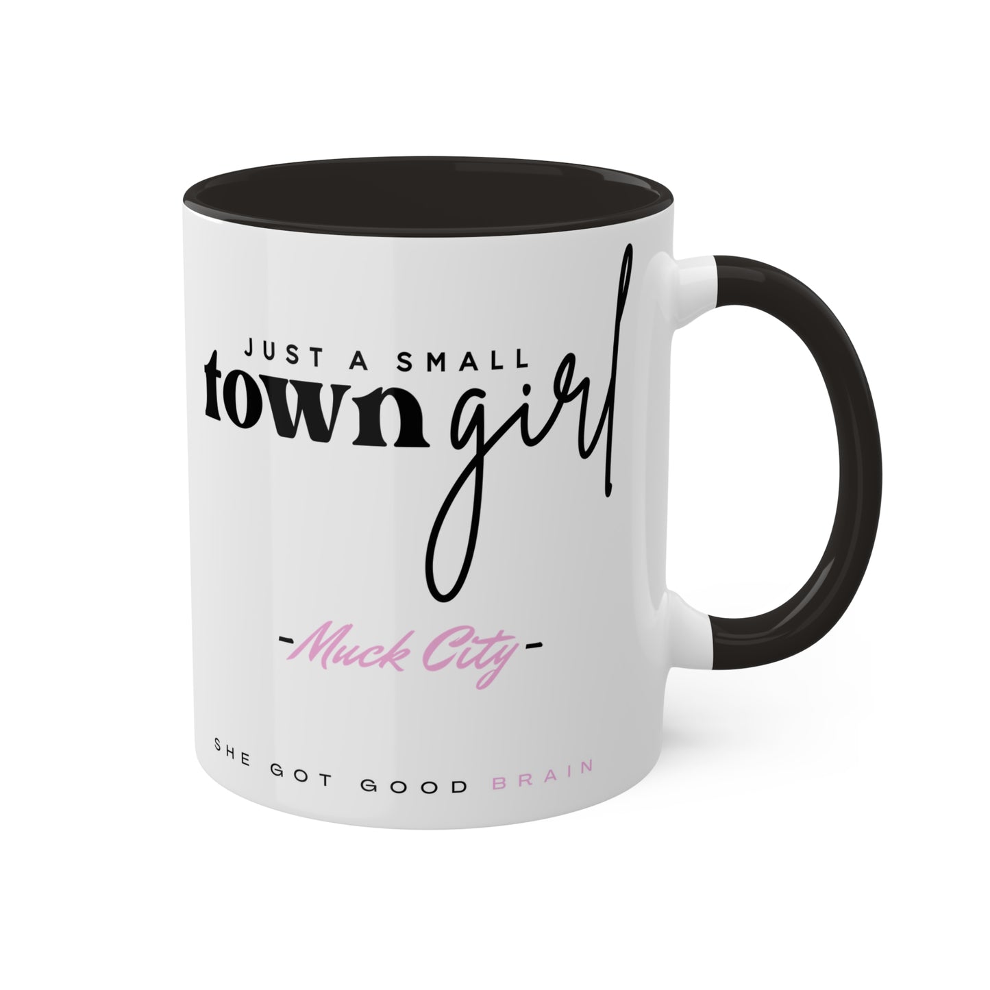 Small Town Girl Mug