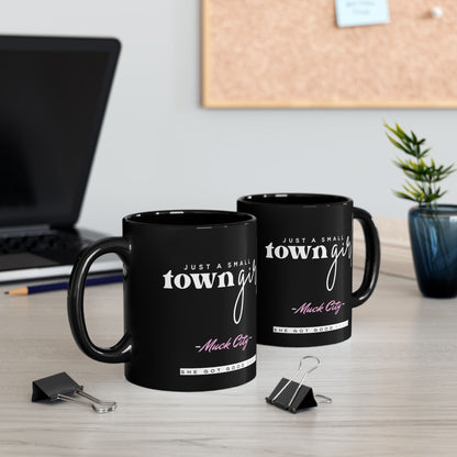 Small Town Girl Mug